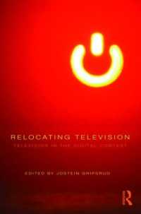デジタル時代におけるテレビの再配置<br>Relocating Television : Television in the Digital Context (Comedia)