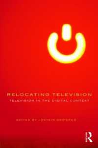 デジタル時代におけるテレビの再配置<br>Relocating Television : Television in the Digital Context (Comedia)