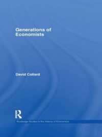 経済学者の世代間の影響<br>Generations of Economists (Routledge Studies in the History of Economics)