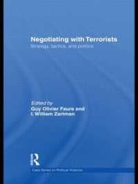 テロリストとの交渉<br>Negotiating with Terrorists : Strategy, Tactics, and Politics (Political Violence)