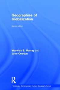 グローバル化の地理学（第２版）<br>Geographies of Globalization (Routledge Contemporary Human Geography Series) （2ND）