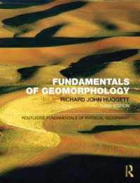 地形学の基礎（第３版）<br>Fundamentals of Geomorphology (Routledge Rundamentals of Physical Geography Series) （3TH）