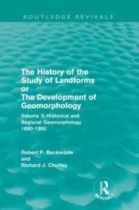 The History of the Study of Landforms - Volume 3 (Routledge Revivals) : Historical and Regional Geomorphology, 1890-1950 (Routledge Revivals: The History of the Study of Landforms)