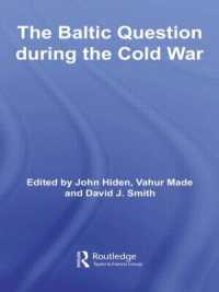The Baltic Question during the Cold War (Cold War History)