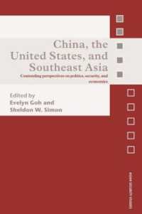 China, the United States, and South-East Asia : Contending Perspectives on Politics, Security, and Economics (Asian Security Studies)