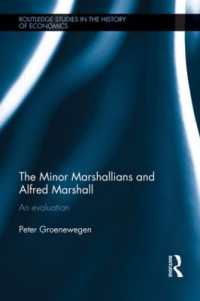 Minor Marshallians and Alfred Marshall : An Evaluation (Routledge Studies in the History of Economics)