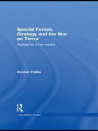 Special Forces, Strategy and the War on Terror : Warfare by Other Means (Cass Military Studies)