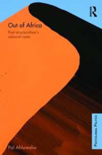 Out of Africa : Post-Structuralism's Colonial Roots (Postcolonial Politics)