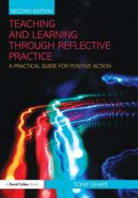 再帰的実践を通じた教授と学習（第２版）<br>Teaching and Learning through Reflective Practice : A Practical Guide for Positive Action （2ND）