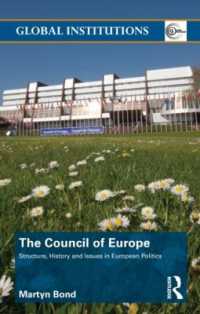 欧州評議会<br>The Council of Europe : Structure, History and Issues in European Politics (Global Institutions)
