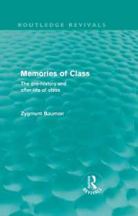 Z．バウマン著／階級の記憶（復刊）<br>Memories of Class (Routledge Revivals) : The Pre-history and After-life of Class (Routledge Revivals)
