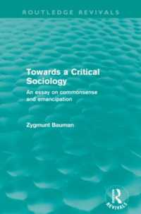Ｚ．バウマン著／批判的社会学への道（復刊）<br>Towards a Critical Sociology (Routledge Revivals) : An Essay on Commonsense and Imagination (Routledge Revivals)