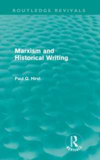 マルクス主義と歴史記述（復刊）<br>Marxism and Historical Writing (Routledge Revivals) (Routledge Revivals)