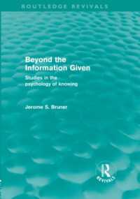 Ｊ．ブルーナー『認識の心理学』（原書）復刊<br>Beyond the Information Given (Routledge Revivals) (Routledge Revivals)