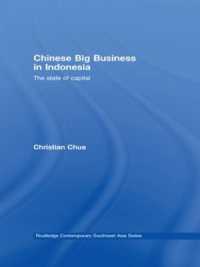 Chinese Big Business in Indonesia : The State of Capital (Routledge Contemporary Southeast Asia Series)