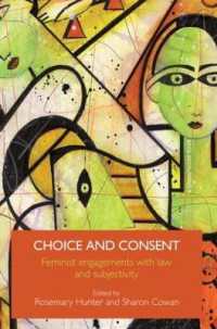 選択と同意：フェミニズム法学における主観性の問題<br>Choice and Consent : Feminist Engagements with Law and Subjectivity