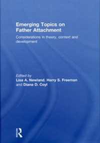 児童の父親への愛着<br>Emerging Topics on Father Attachment : Considerations in Theory, Context and Development