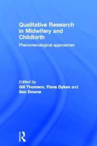 助産学・出産における定性調査：現象学的アプローチ<br>Qualitative Research in Midwifery and Childbirth : Phenomenological Approaches