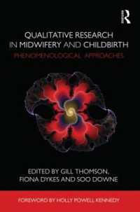 助産学・出産における定性調査：現象学的アプローチ<br>Qualitative Research in Midwifery and Childbirth : Phenomenological Approaches
