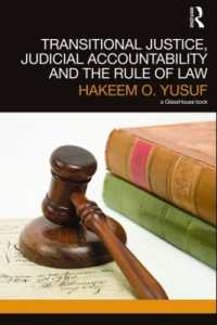 移行期正義、司法のアカウンタビリティと法の支配<br>Transitional Justice, Judicial Accountability and the Rule of Law (Transitional Justice)