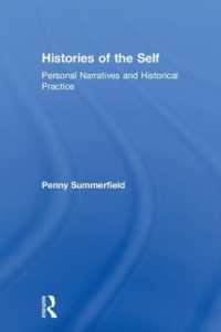 Histories of the Self : Personal Narratives and Historical Practice
