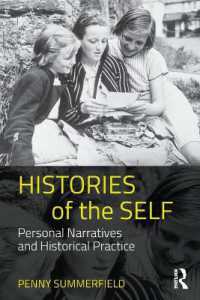 Histories of the Self : Personal Narratives and Historical Practice