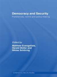 Democracy and Security : Preferences, Norms and Policy-Making (Contemporary Security Studies)