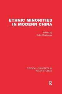 Ethnic Minorities in Modern China : Critical Concepts in Asian Studies