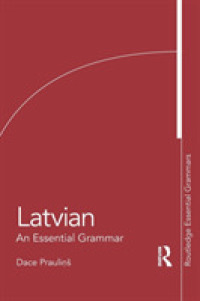 Latvian: an Essential Grammar (Routledge Essential Grammars)