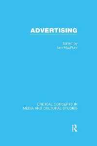 Advertising : Critical Concepts in Media and Cultural Studies (Critical Concepts in Media and Cultural Studies)