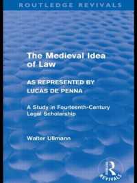 The Medieval Idea of Law as Represented by Lucas de Penna (Routledge Revivals) (Routledge Revivals: Walter Ullmann on Medieval Political Theory)