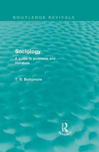 社会学：問題と主要テーマ（復刊）<br>Sociology (Routledge Revivals) : A guide to problems and literature (Routledge Revivals)