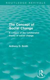 Ａ．Ｄ．スミス著／社会変動の概念（復刊）<br>The Concept of Social Change (Routledge Revivals) : A Critique of the Functionalist Theory of Social Change (Routledge Revivals)