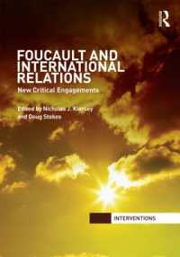 フーコーと国際関係論<br>Foucault and International Relations : New Critical Engagements (Interventions)