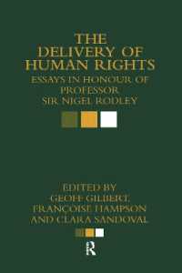 人権の実現（記念論文集）<br>The Delivery of Human Rights : Essays in Honour of Professor Sir Nigel Rodley