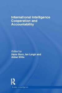国際諜報協力とアカウンタビリティ<br>International Intelligence Cooperation and Accountability (Studies in Intelligence)