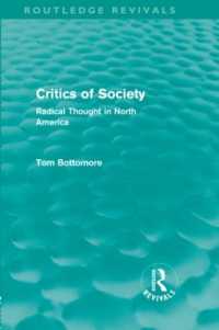 社会批判：北米の急進思想（復刊）<br>Critics of Society (Routledge Revivals) : Radical Thought in North America (Routledge Revivals)
