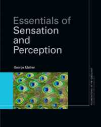 感覚と知覚の基礎<br>Essentials of Sensation and Perception (Foundations of Psychology)