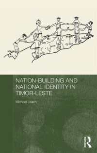東ティモールの建国とナショナル・アイデンティティ<br>Nation-Building and National Identity in Timor-Leste (Routledge Contemporary Southeast Asia Series)