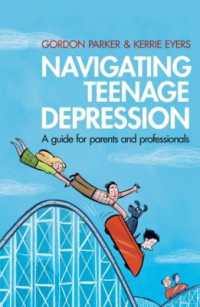 Navigating Teenage Depression : A Guide for Parents and Professionals