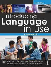 実例中心に学ぶ言語学（第２版）<br>Introducing Language in Use : A Course Book （2ND）