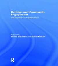 ヘリテージとコミュニティ参加<br>Heritage and Community Engagement : Collaboration or Contestation?