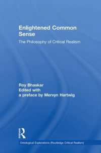 批判的実在論への短い入門<br>Enlightened Common Sense : The Philosophy of Critical Realism (Ontological Explorations Routledge Critical Realism)