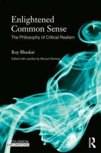 批判的実在論への短い入門<br>Enlightened Common Sense : The Philosophy of Critical Realism (Ontological Explorations Routledge Critical Realism)
