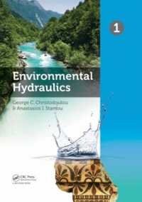 環境水力学<br>Environmental Hydraulics, Two Volume Set : Proceedings of the 6th International Symposium on Enviornmental Hydraulics, Athens, Greece, 23-25 June 2010