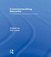 Communicating Security : Civil-Military Relations in Israel