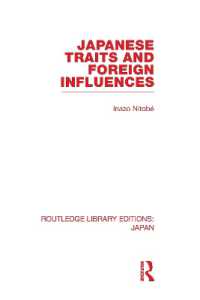 新渡戸稲造著／日本人の特質と外来の影響（復刊）<br>Japanese Traits and Foreign Influences (Routledge Library Editions: Japan)