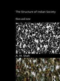インドの社会構造<br>The Structure of Indian Society : Then and Now