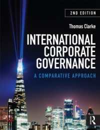国際コーポレート・ガバナンス：比較考察（第２版）<br>International Corporate Governance : A Comparative Approach （2ND）