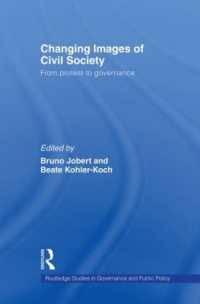 Changing Images of Civil Society : From Protest to Governance (Routledge Studies in Governance and Public Policy)